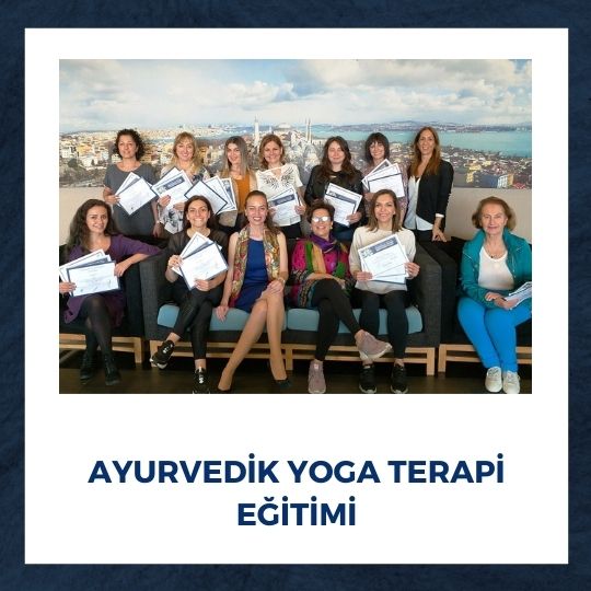 Ayurvedik Yoga Terapi Eğitimi Mezuniyet - Ebru Şinik ve Neslihan İskit