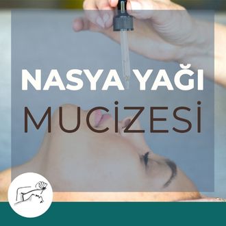 Nasya Yağı Hazırlığı
