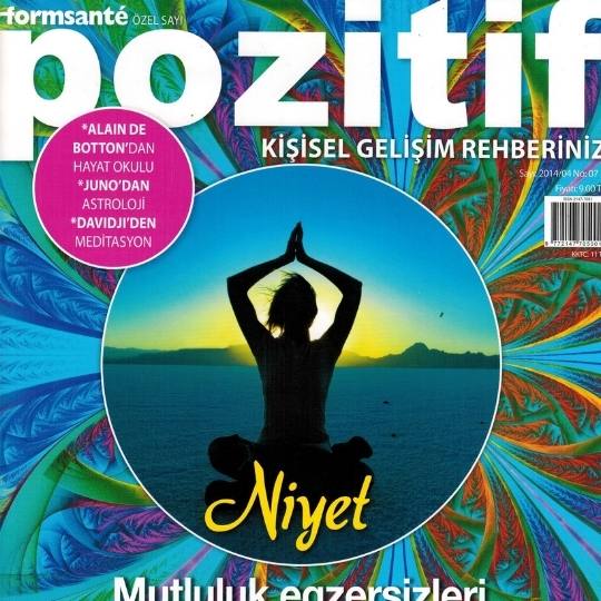 Meditasyon İçinizdeki Sessiz Tanığı Uyandıracak | Pozitif Dergisi - Nisan 2014