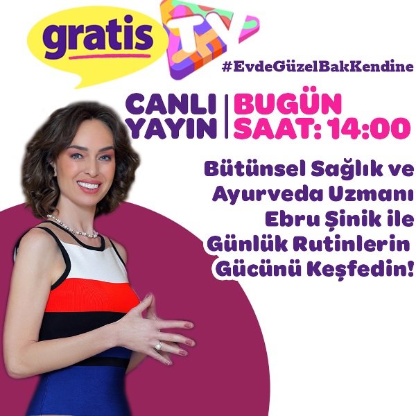 İnstagram Gratis TV’de Ebru Şinik ile Wellbeing Sohbetleri