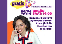 Gratis TV’de Ebru Şinik ile Wellbeing Sohbetleri | 11 Nisan 2020