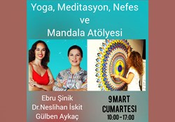 Yoga, Meditasyon, Nefes ve Mandala Atölyesi | 9 Mart 2019