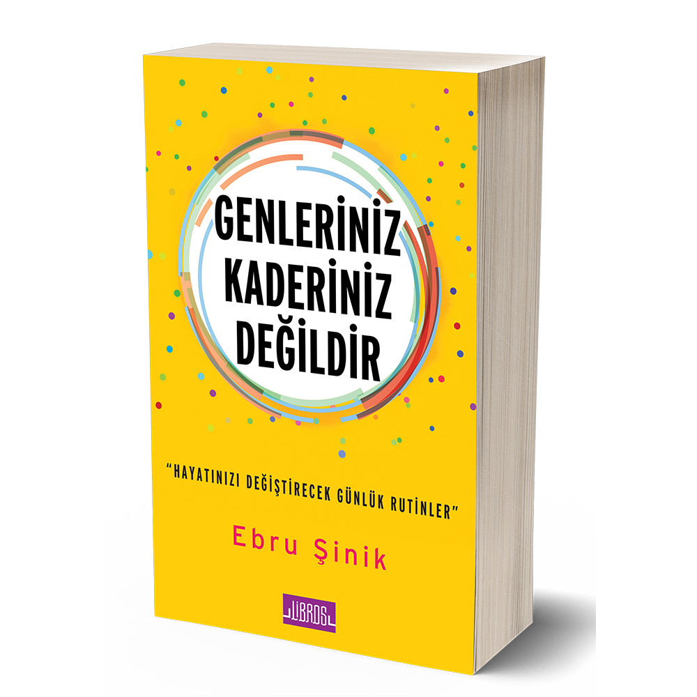 Genleriniz Kaderiniz Değildir Kitabı - Ebru Şinik